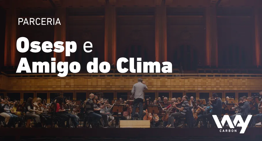Fundação Osesp é carbono neutro via Amigo do Clima