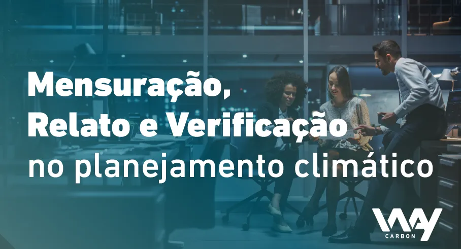 O que é a metodologia MRV em um planejamento climático?