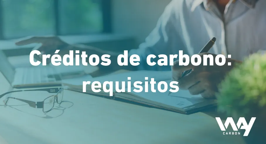 O que torna um projeto elegível para gerar créditos de carbono?